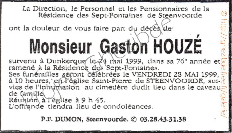 Gaston HOUZÉ, décédé à Dunkerque, le 24 Mai 1999 (75 ans).